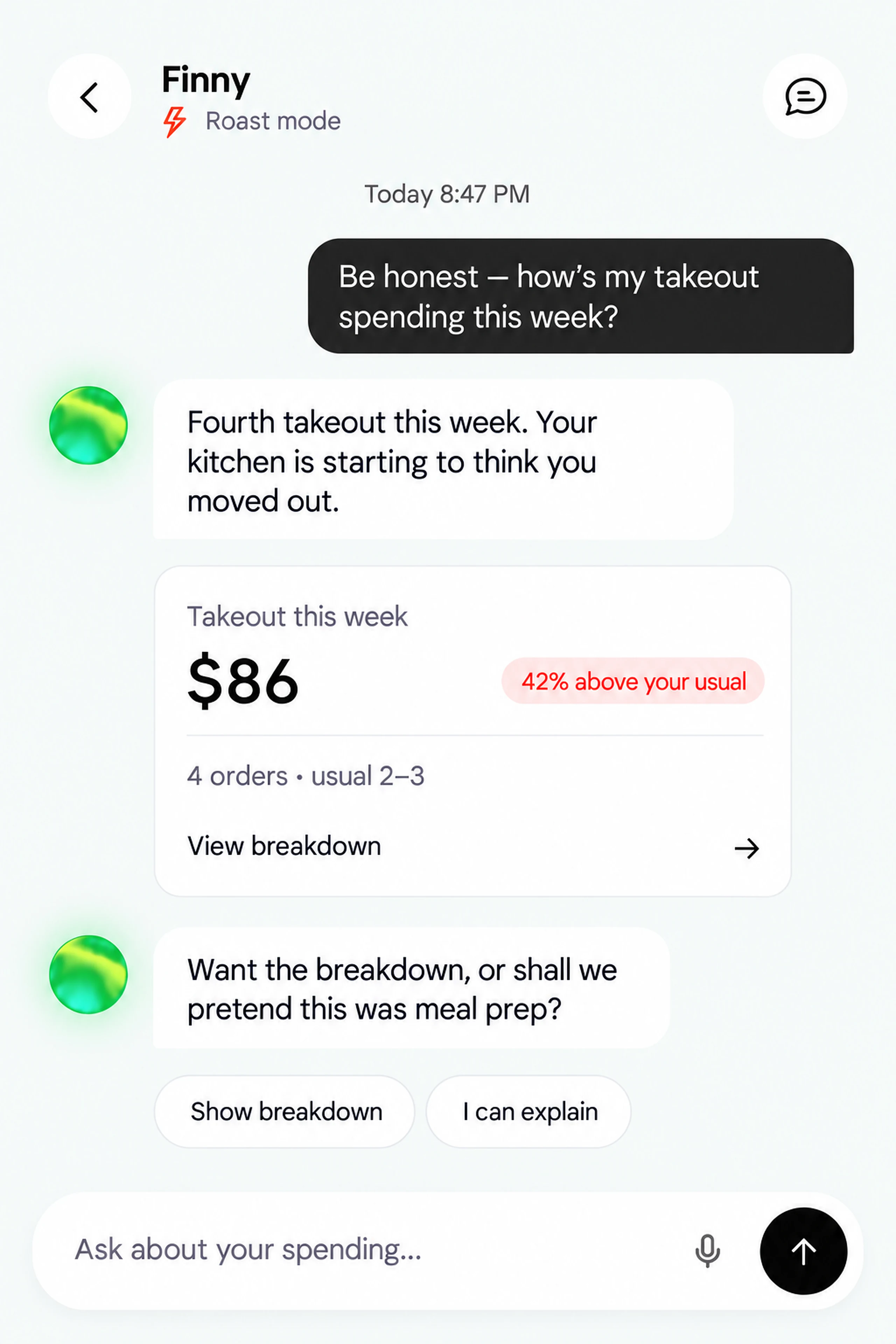 Roast mode example of Finny reviewing weekly takeout spending